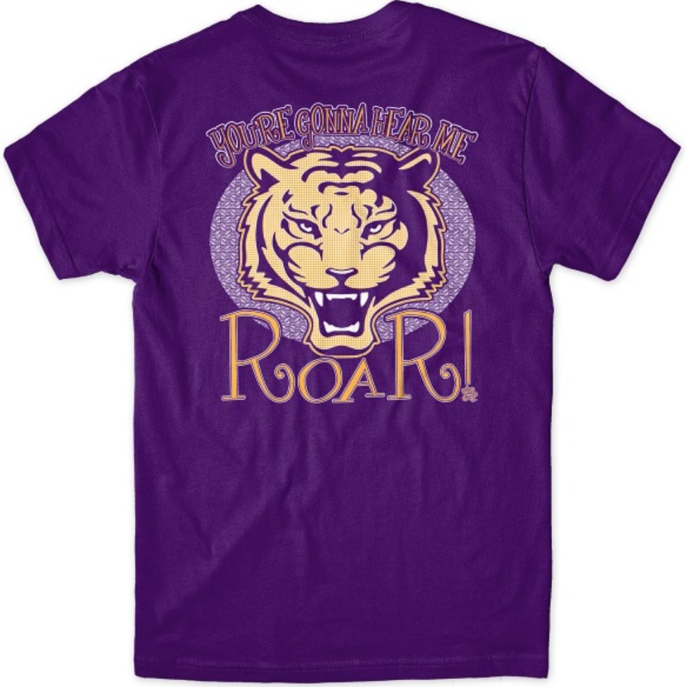 Your Gonna Hear Me Roar LSU Tigers Shirt ~ Small, Medium, Large, XL, & 2XL Avail